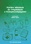 Kortárs kihívások és megoldások a közegészségügyben