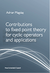Contributions to fixed point theory for cyclic operators and applications