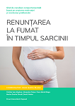 Renunțarea la fumat în timpul sarcinii