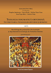 Teologia dogmatică ortodoxă în cercetarea teologilor ortodocși români vol. 2. Bio‐bibliografia profesorilor din facultățile și departamentele de teologie ale Patriarhiei Române – ghid bibliografic –