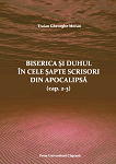 Biserica și Duhul în cele șapte scrisori din Apocalipsă (cap. 2-3)