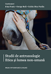 Studii de antrozoologie. Etica și lumea non-umană