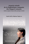 Aspects actuels de la linguistique comparée des langues romanes (catalan, espagnol, français, italien, portugais, roumain) 