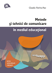 Metode și tehnici de comunicare în mediul educațional