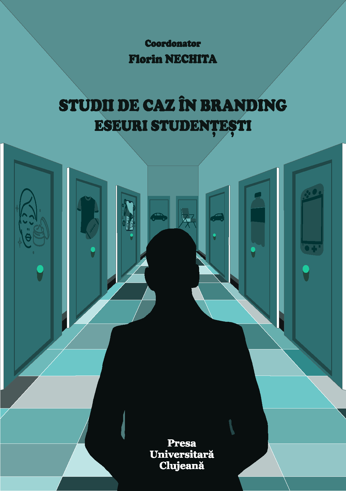 Studii de caz în branding. Eseuri studenţeşti