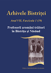 Arhivele Bistriţei Anul VII, Fascicula 1 (19) Profesorii aromâni trăitori în Bistrița și Năsăud