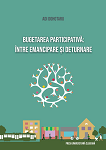 Bugetarea participativă : între emancipare şi deturnare