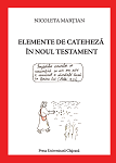 Elemente de cateheză în Noul Testament: note de curs 