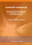 Luminile românești - toleranță și afirmare identitară în Transilvania sec. XVIII - XIX și în Europa de astăzi