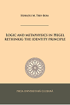  Logic and metaphysics in Hegel : rethinking the identity principle