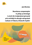 Dezvoltarea competențelor în științe și tehnologie la elevii din învățământul gimnazial prin activități de educație extrașcolară realizate în Palatul şi Cluburile Copiilor
