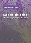 Modele biologice în patologia experimentală