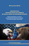 Geostrategia Statelor Unite ale Americii în fostul spațiu de influență sovietic. Aspecte geostrategice și economice ale proiecției puterii americane în Eurasia, în perioada paradigmei unipolarității