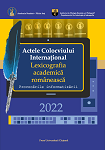 Actele Colocviului Internațional. Lexicografia academică românească. „Provocările informatizării”
