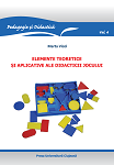 Elemente teoretice şi aplicative ale didacticii jocului 