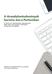 A társadalomtudományok harminc éve a Partiumban. A Partiumi Keresztény Egyetemen 2021‐ben szervezett jubileumi konferencia kötete