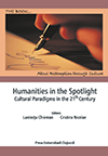 Humanities in the Spotlight. Cultural Paradigms in the 21st Century