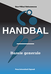 Handbal : bazele generale 