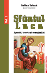 Sfântul Luca – Apostol, istoric și evanghelist –
