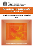 Kompetencia- és tudástranszfer az oktatásban. – A XI. Tudományos ülésszak előadásai