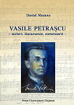 Vasile Petrașcu. Scrieri, documente, comentarii