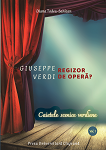 Giuseppe Verdi, regizor de operă? : caietele scenice verdiene 