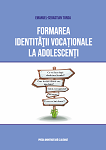 Formarea identităţii vocaţionale la adolescenţi 