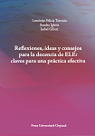 Reflexiones, ideas y consejos para la docencia de ELE : claves para una práctica efectiva 