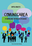 Comunicarea. O abordare interdisciplinară