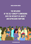 The Influence of the Self-concept’s Dimensions over the Intensity of Anxiety and Depression Symptoms