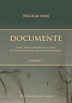 Documente, vol.I