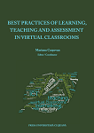 Best Practices of Learning, Teaching and Assessment in Virtual Classrooms