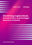 Életminőség-megközelítések. Bevezető tankönyv az életminőséggel kapcsolatos tartalmakba
