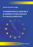 Interdependenţa asimetrică și medierea internaţională în Uniunea Europeană