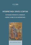 Interpretarea Sfintei Scripturi în tradiția patristică și rabinică – repere și direcții de cercetare –