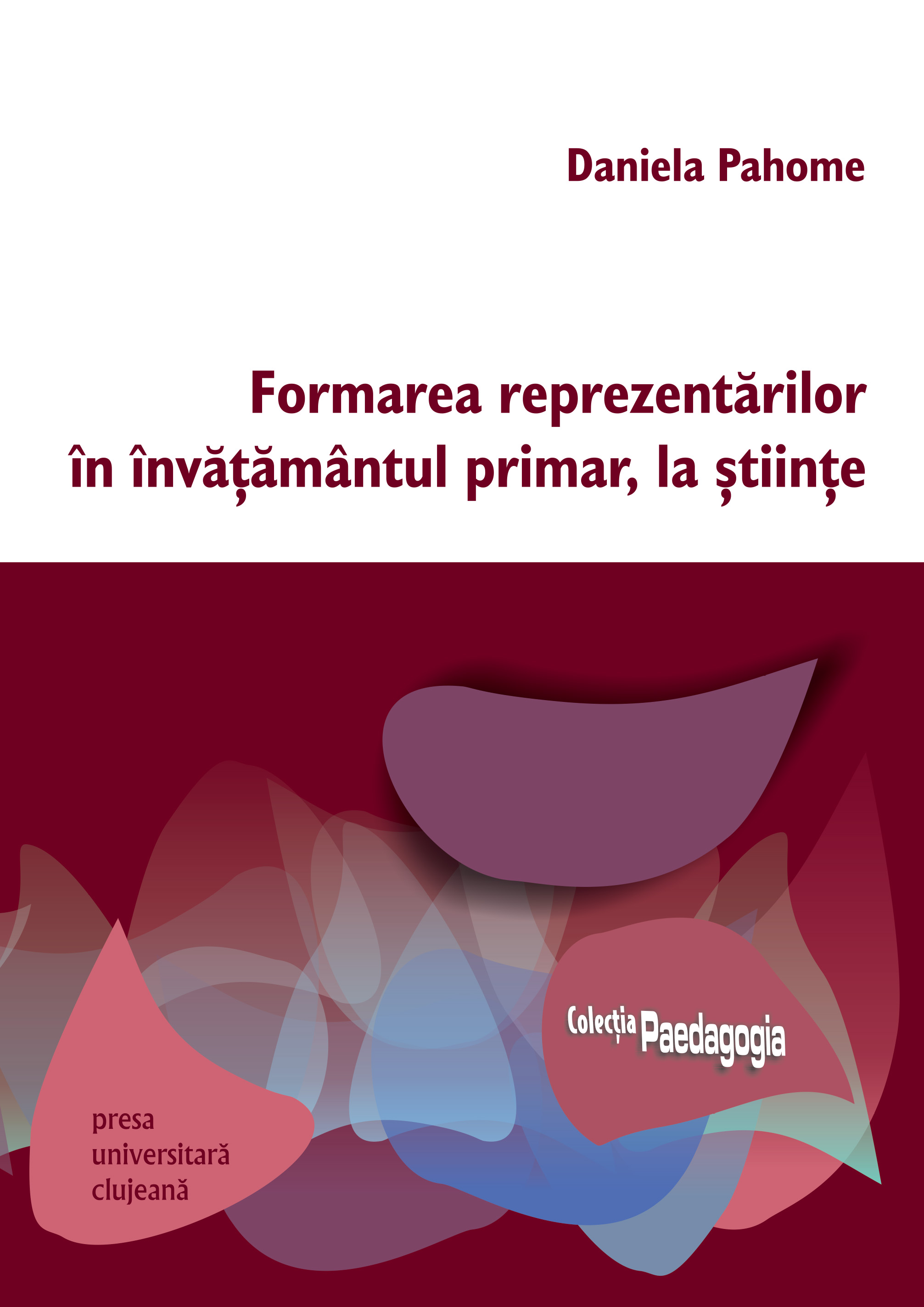 Formarea reprezentărilor în învăţământul primar, la ştiinţe 