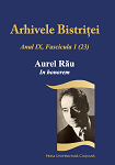 Arhivele Bistriței. Anul IX, Fascicula 1 (23). Aurel Rău </p>In honorem