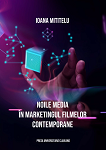 Noile media în marketingul filmelor contemporane
