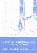 VALÓS SZÁMOK ÉS METRIKUS TEREK