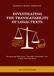 Investigating the Translatability of Legal Texts: Designing Effective Transfer Strategies for Legal Translations 