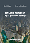Teologie analitică. Logică și Limbaj teologic