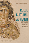 Rolul cultural al femeii în perioada dinastiei Paleolog