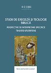 Studii de exegeză și teologie biblică – perspective de interpretare specifice tradiției răsăritene 