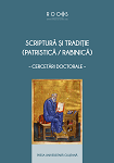 Scriptură și Tradiție (patristică / rabinică) – cercetări doctorale 
