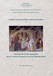 Erminia reprezentărilor artistice bizantine I. Sărbătorile Maicii Domnului (de la Vestirea Nașterii la Izvorul Tămăduirilor)