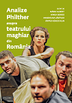 Analize Philther asupra teatrului maghiar din România