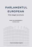 Parlamentul European: între alegeri și acțiune