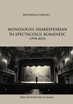 Monologul shakespearian în spectacolul românesc (1990-2015)
