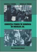 CONDIŢIA FEMEII ÎN ROMÂNIA ÎN SECOLUL XX