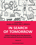 In search of tomorrow: critical thinking about the Romanian and international business environment. Vol IV Transilvania Executive Education - Executive MBA University of Buckingham Class of 2022-2024 
